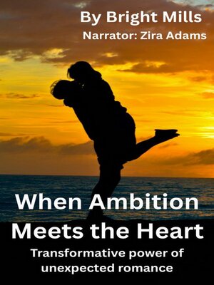 cover image of When Ambition Meets the Heart
